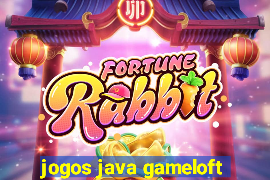 jogos java gameloft